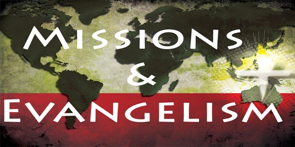 Evangelism &amp; Missions